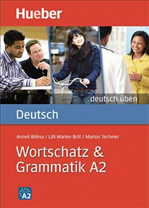 Wortschatz & Grammatik A2
