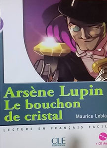 Arsene Lupin Le bouchon de cristal