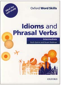کتاب Oxford Word Skills Idioms and Phrasal Verbs Intermediate